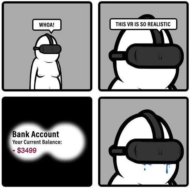 This VR is so realistic - meme