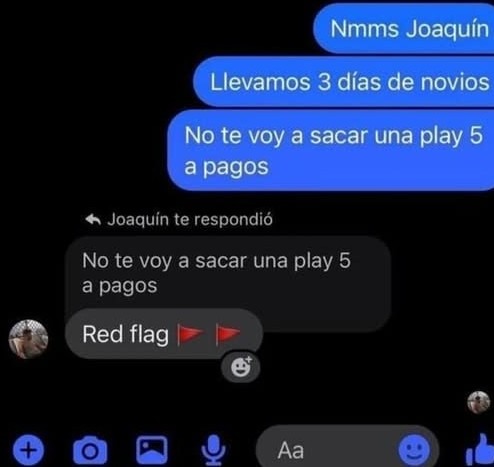 Joaquín llevamos 3 días y ya quieres que te saque la Play a pagos - meme