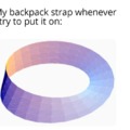 Backpacks be like: