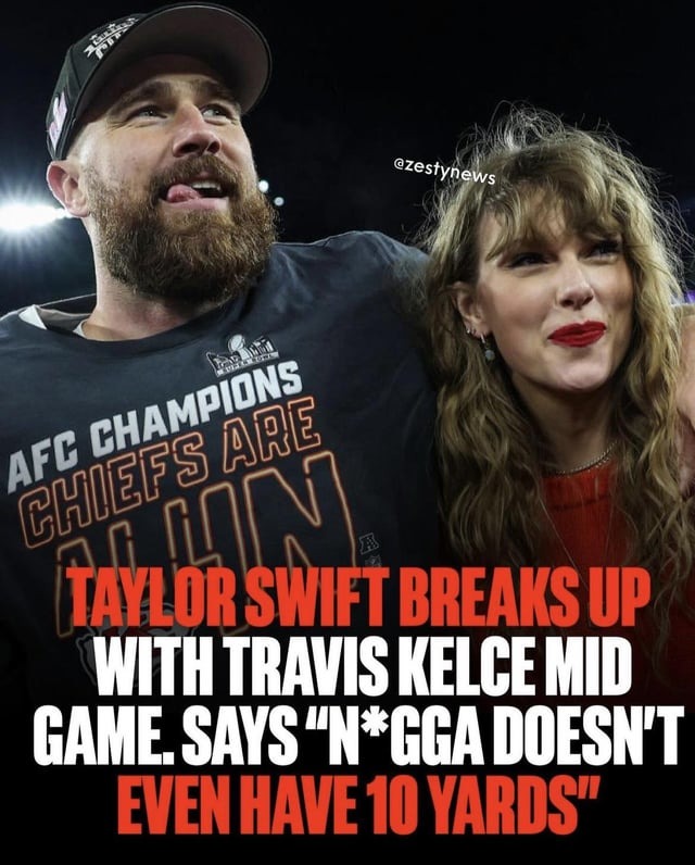 Taylor Swift breaks up with Travis Kelce at the Super Bowl - meme