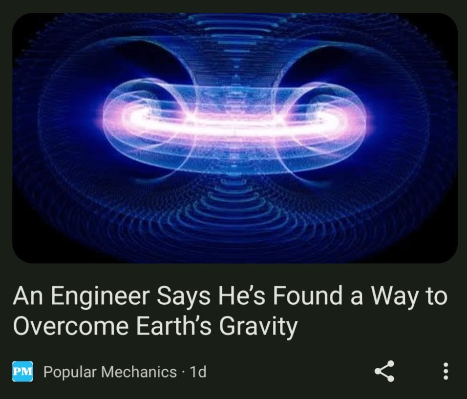 Engineer claims he cracked gravity. Popular Mechanics is listening - meme