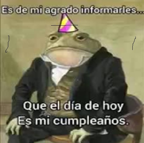 mi cumpleaños es el 1 de mayo, espero que esto salge a tiempo - meme