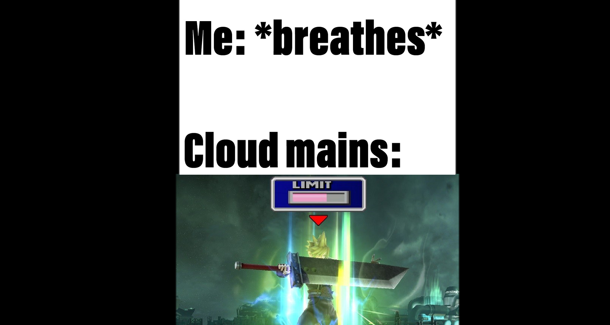 Cloud mains in a nutshell - meme