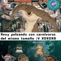 Piche T-rex mrd todo sobrevalorado hasta el espinosaurios y giganotosaurus se lo papean