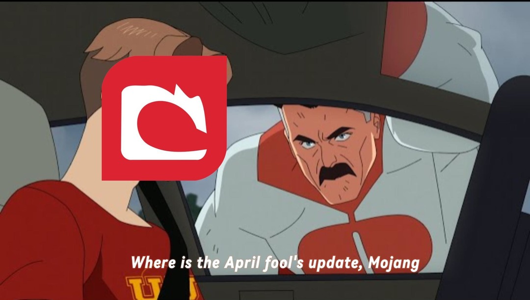 Mojang where's the April Fools update you cowards - meme