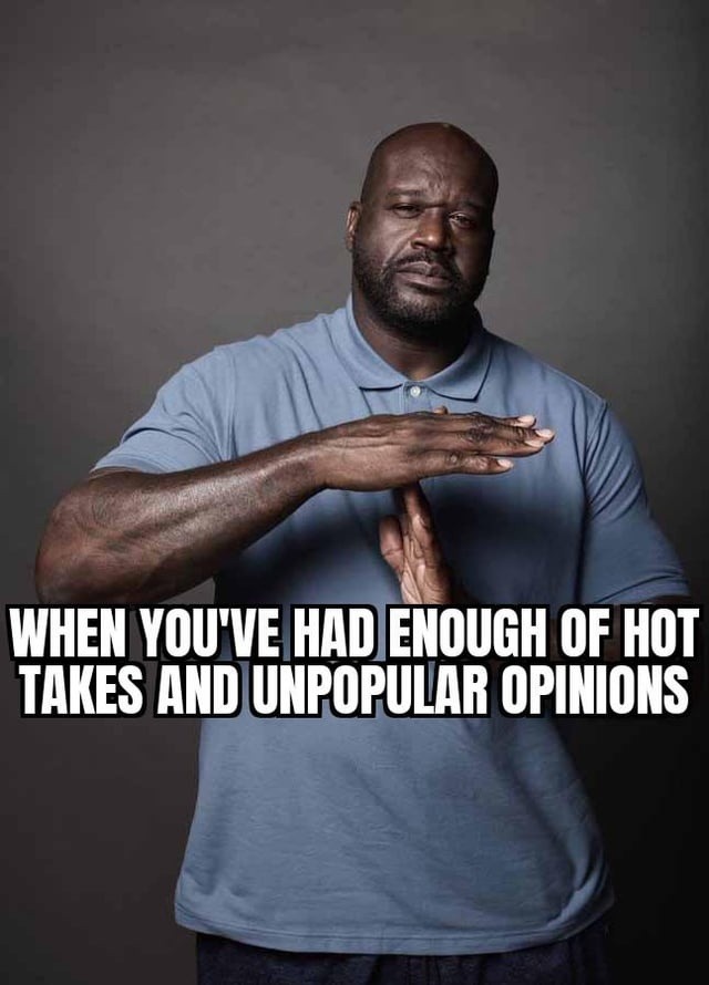 When takes become too hot to handle - meme