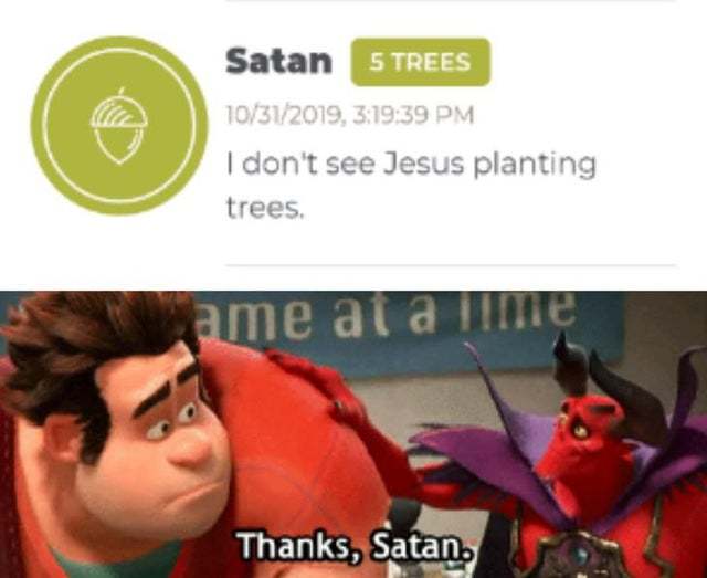 Satan planted 5 trees - meme