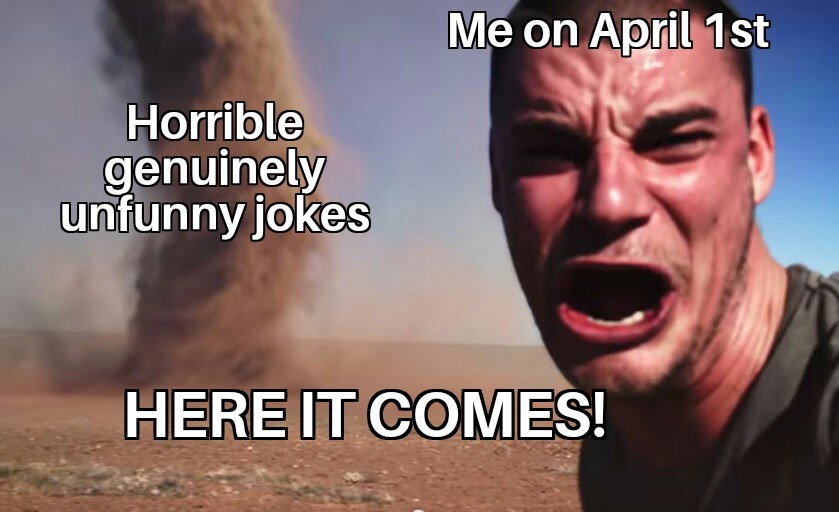 April fools jokes - meme