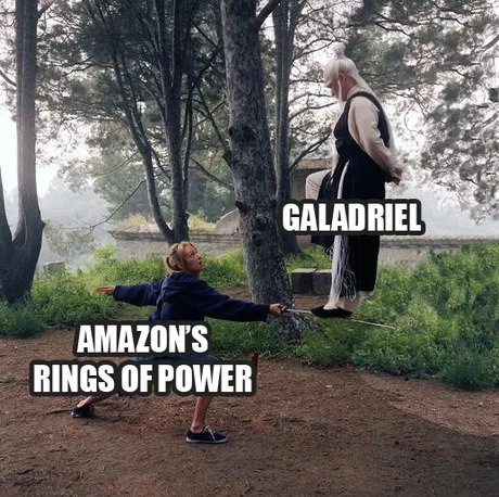Galadriel just like in the books - meme
