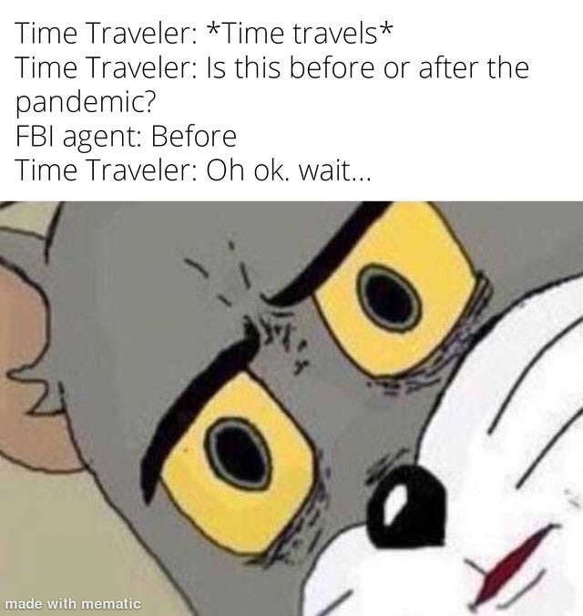 Time traveler meets FBI agent - meme