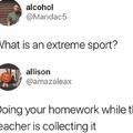 The most extreme sport