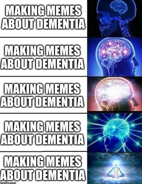 Title has dementia - meme