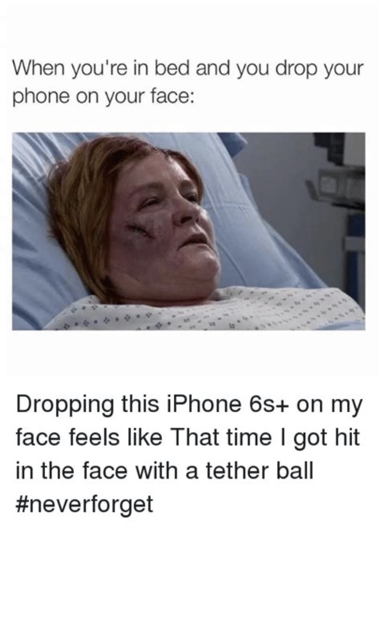Me dropping my phone on my face at night - meme