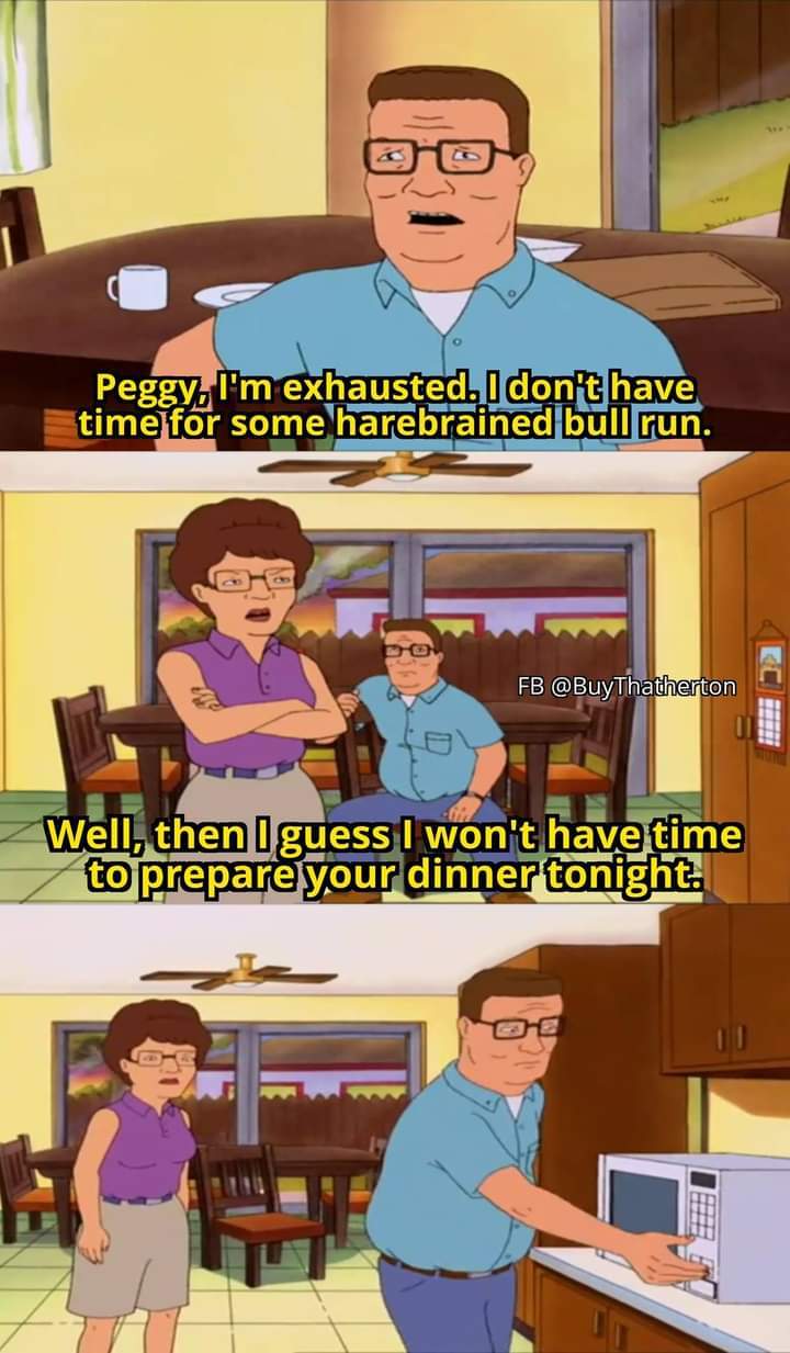Us men are simple. (From my king of the hill group on Facebook they get full credit) - meme