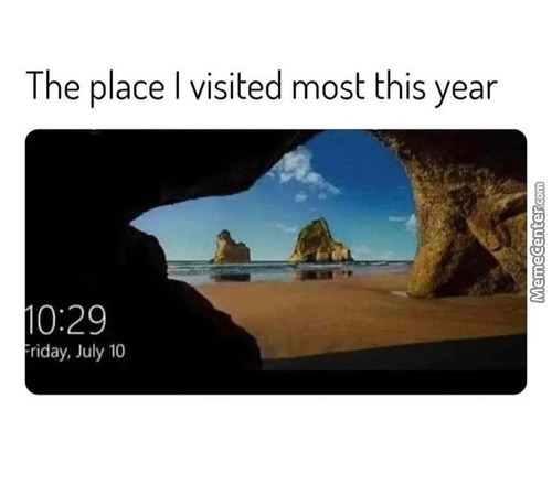 My most visited place all time - meme