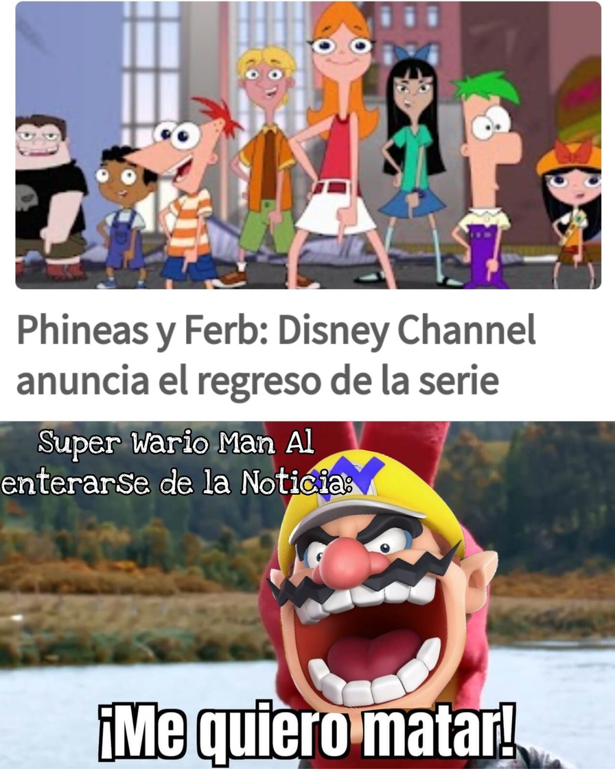 Contexto:Wario Man odia la serie tanto que hasta le dedico un video entero. Quiero ver su reacción a ver que la serie que odia haya Regresado - meme