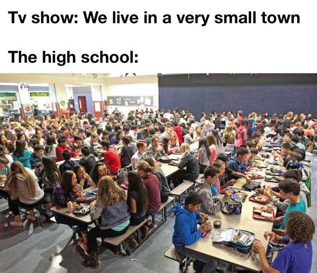 We live in a very small town - meme