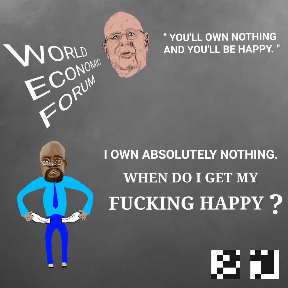 Own Nothing Be Happy - meme