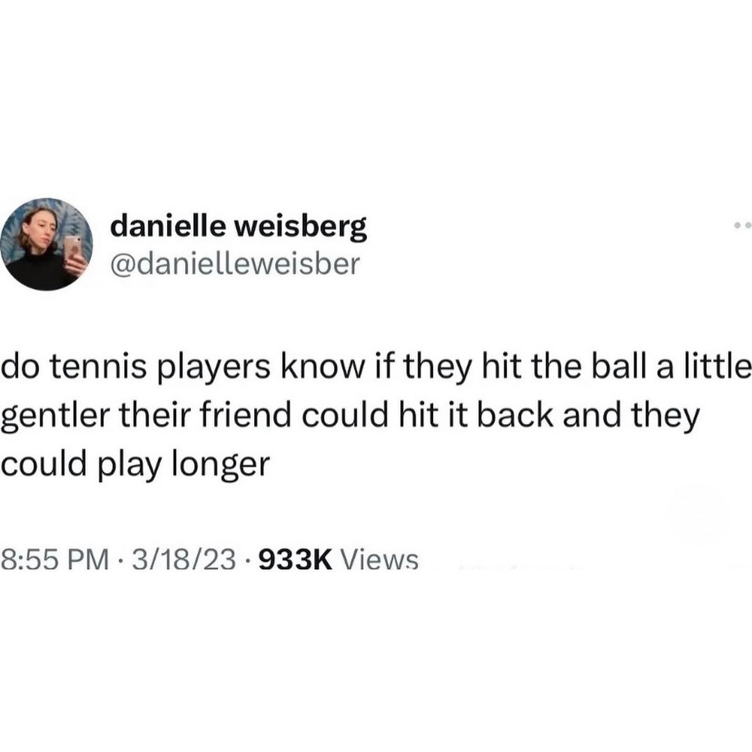 they failed to remember that tennis does not need to be longer - meme