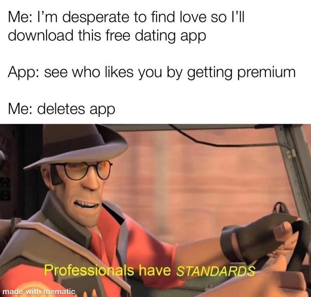 dating apps be like - meme
