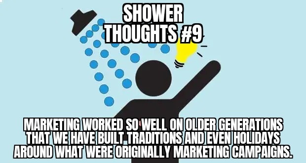 Shower thoughts #9 - meme