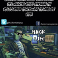 Hack life :v