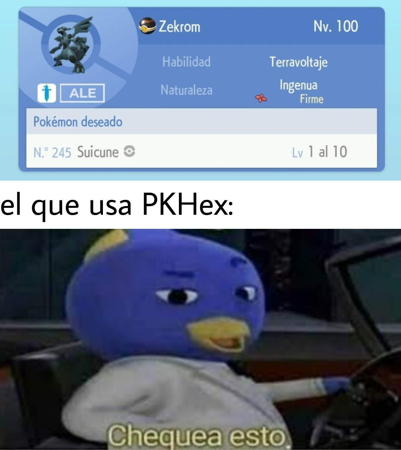 Si alguien no sabe, PKHex es un programa para hackear pokemon - meme