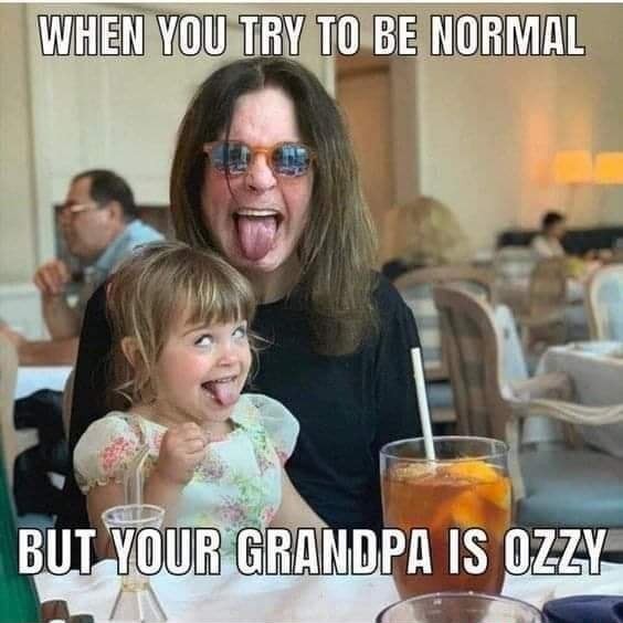 My grampa is Ozzsome! - meme