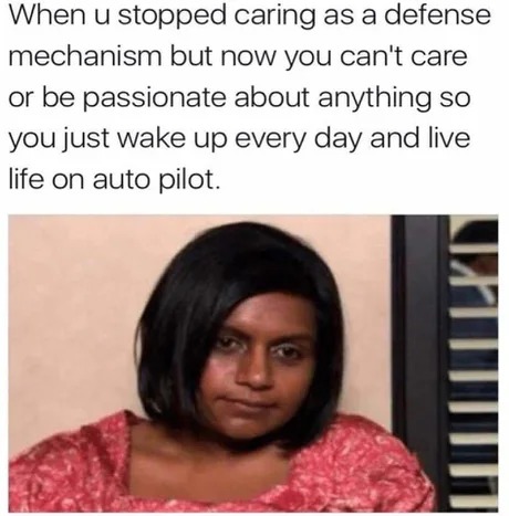 do you guys feel like this? - meme