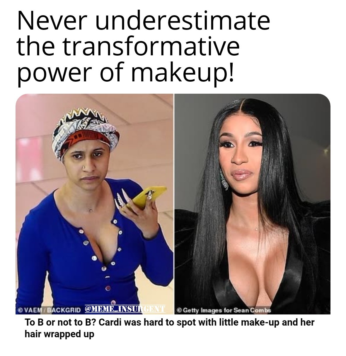 Use makeup, make the world a better place! - meme