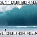 Emails after vacation