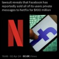 A lawsuit has revealed that Facebook allegedly sold users' private messages to Netflix for $100 million