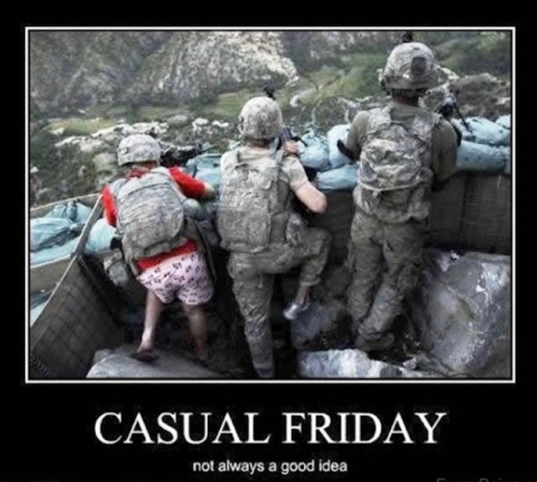 ﻿CASUAL FRIDAY nol always a good idea