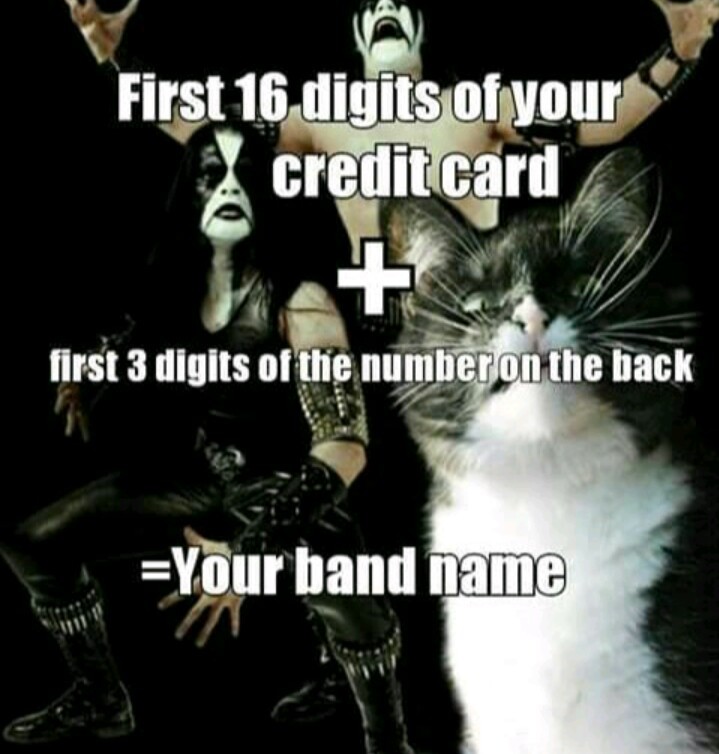 Post your band name's in the comments :) - meme