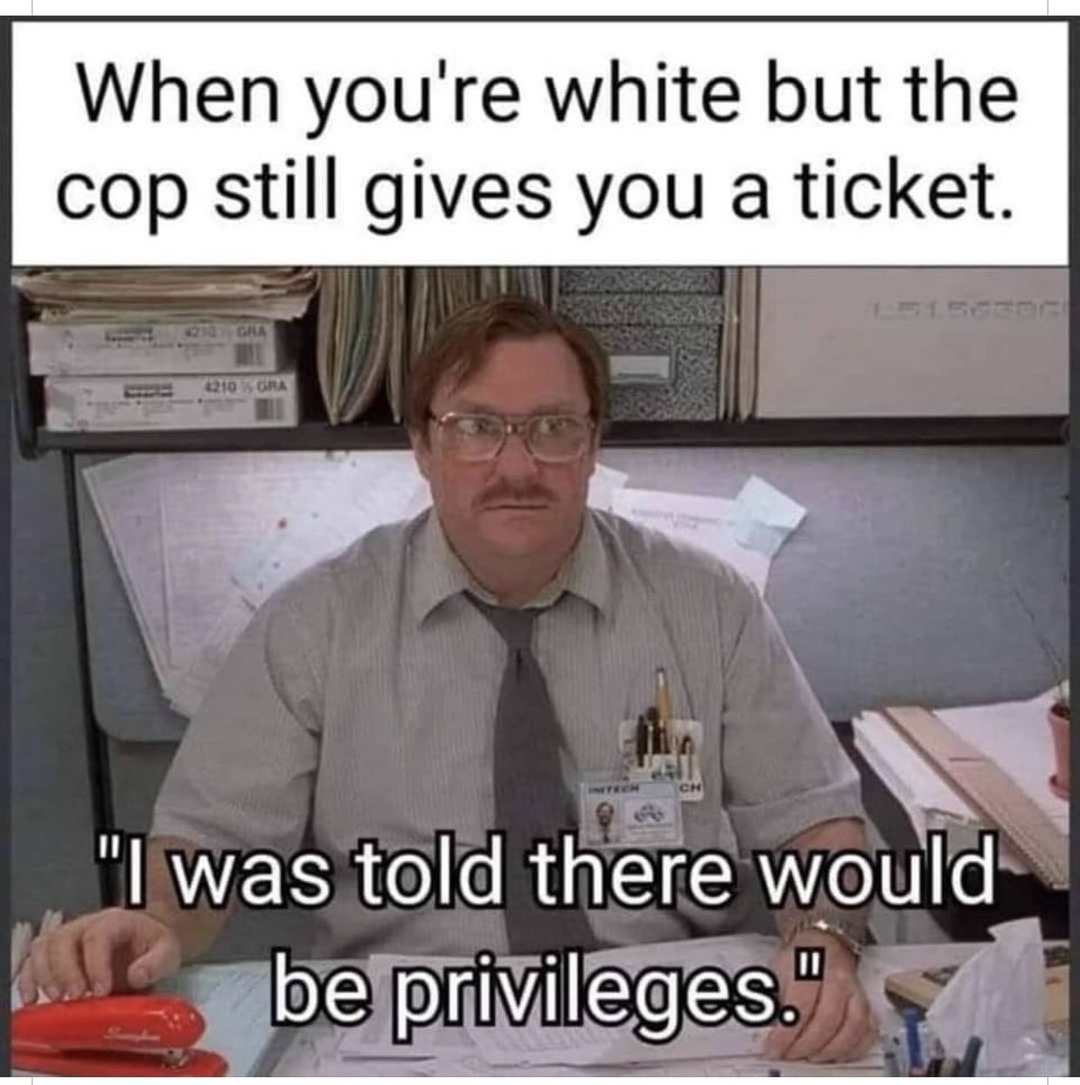 White privilege - meme