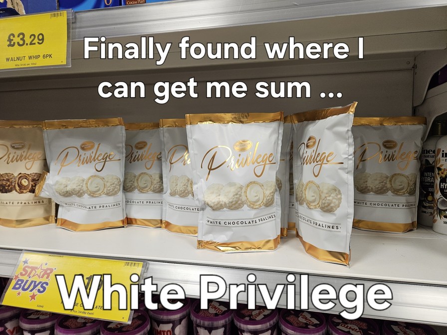 White privileged - meme