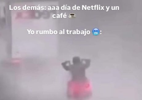 mi netflix es laburar - meme