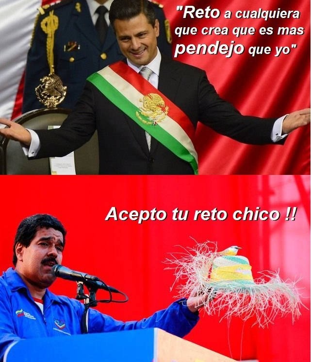 quien cree que es mas pendejo/peor presidente entre estos 2 , minimo peña nieto no andaba culpado a otros paises y creo que hubo mas empleos que el gobierno fallido de maduro y este se mordio la lengua hablando mal de peña nieto por lo del muro - meme
