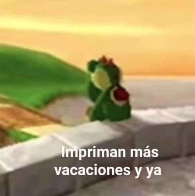 impriman mas vacaciones - meme