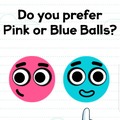 Who the hell prefers blue balls