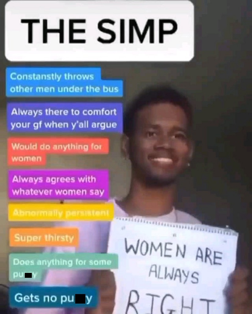 Simp :- The reason male have a bad image - meme