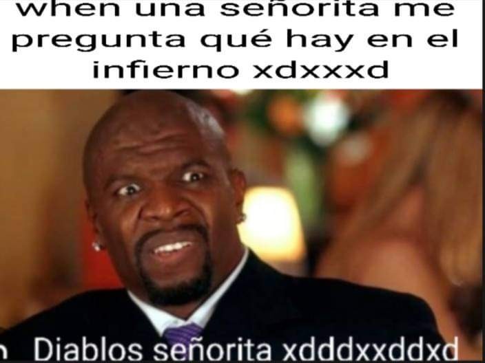 Diablos señorita - meme