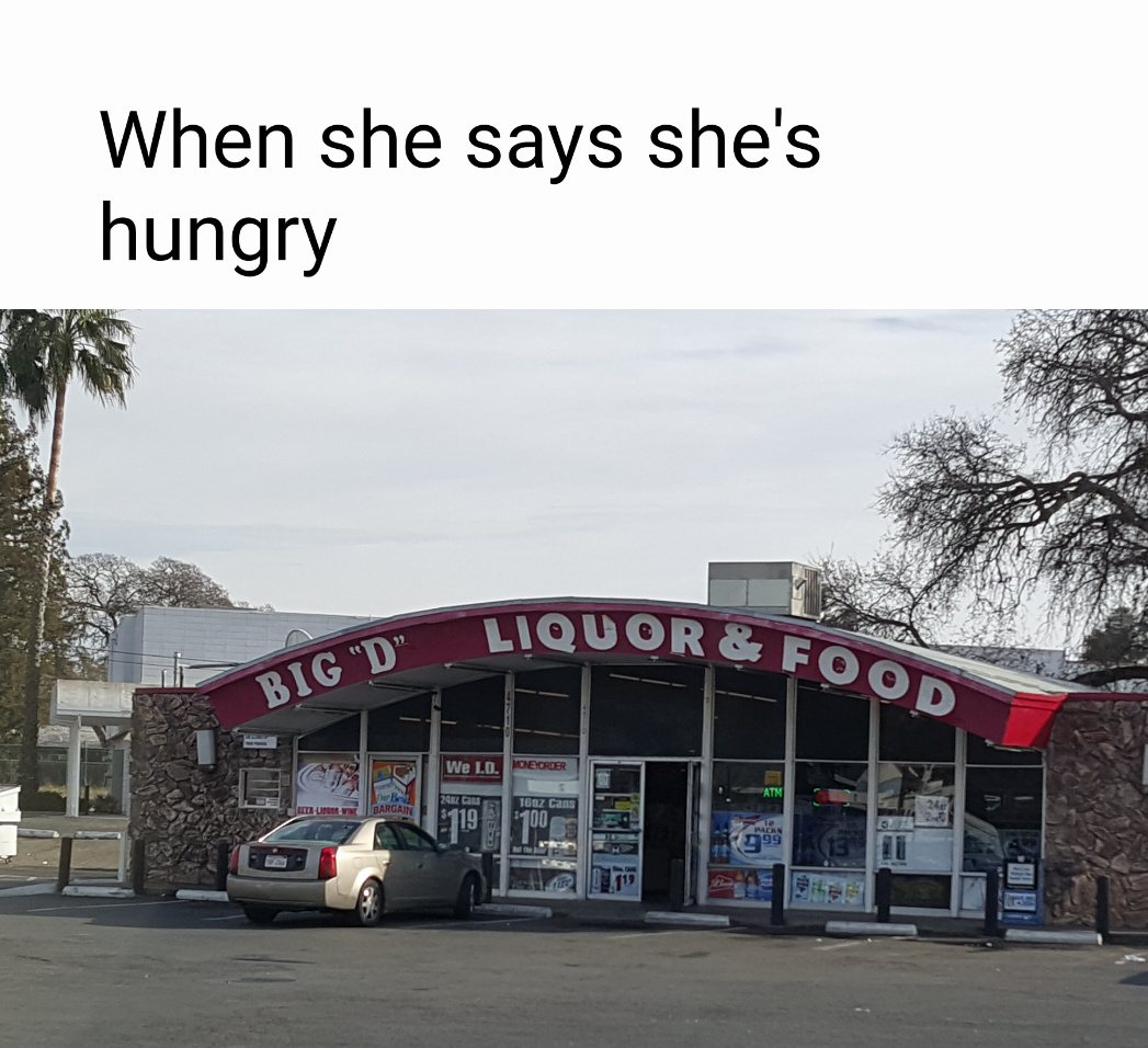 I made dis, this is store by my house, the owner knows wassup - meme