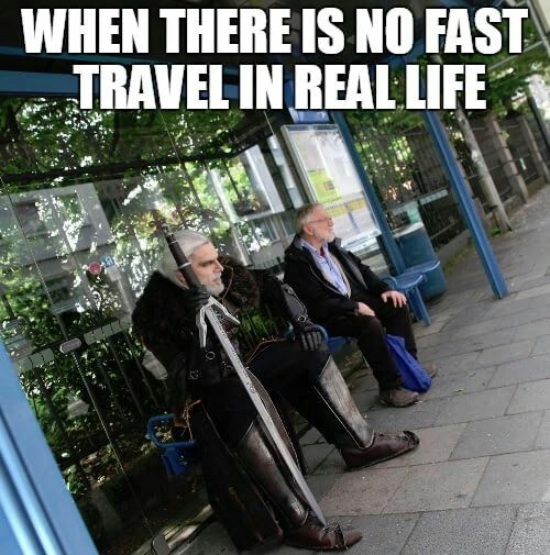 Quando não tem fast travel na vida real - meme