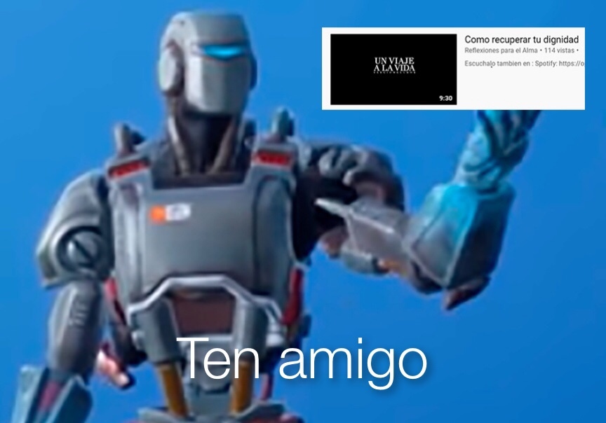 ten amigo - meme