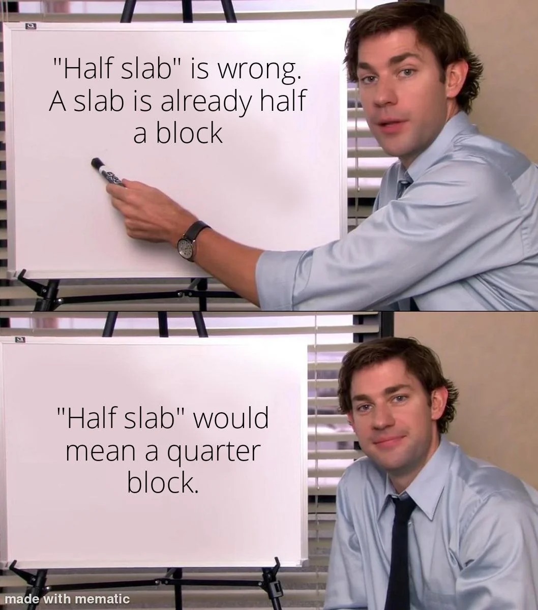 Half slab - meme