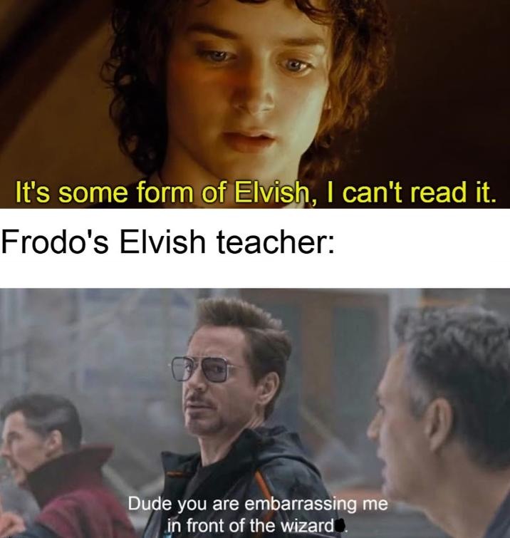 It's some form of Elvish I can't read it meme