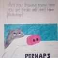 Perhaps...