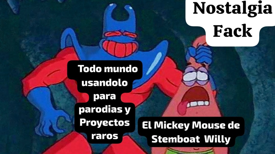 El Mickey De Stemboat Willy en estos momentos xD - meme