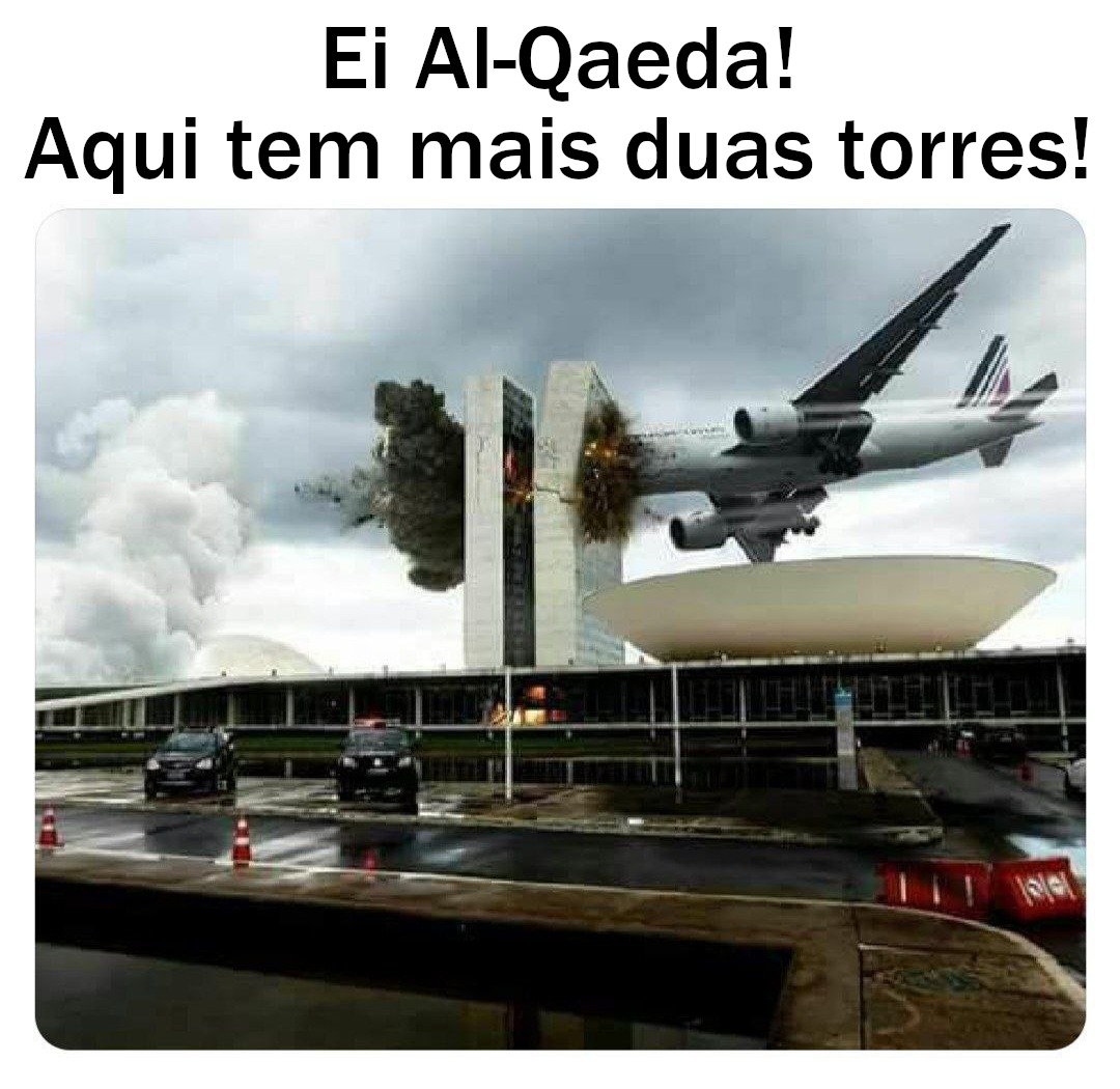 Ei Al-Qaeda! Aqui tem mais duas torres! - meme